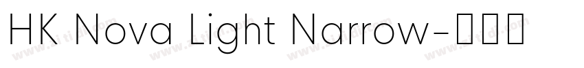 HK Nova Light Narrow字体转换 HK Nova Light Narrow字体转换